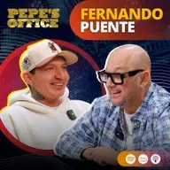  Historias de El Bordo con Fernando Puente | Pepe's Office