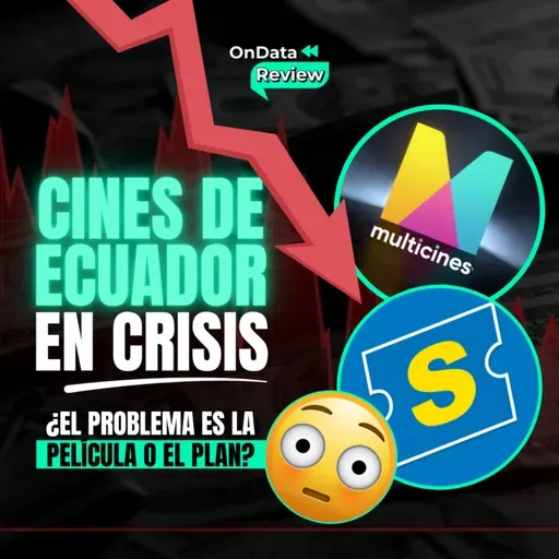 OnData Review | Cines de Ecuador en crisis: ¿el problema es la película o el plan?