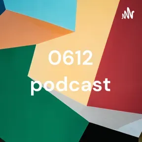 0612 podcast edit 2206