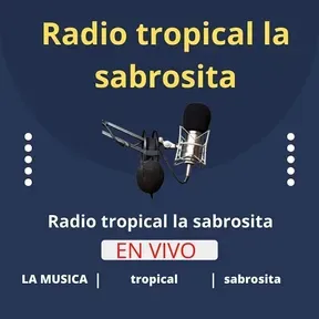 Radio tropical la sabrosita