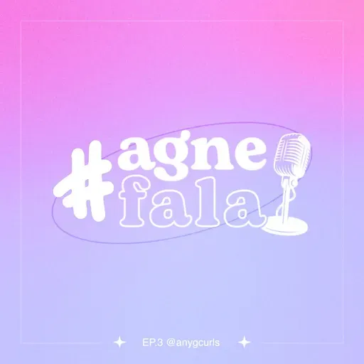 #AGNEFala com Mari de PT