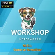 EntreGeeks WorkShop: ETAPA 2 - M.E.I.: Como se formalizar;
