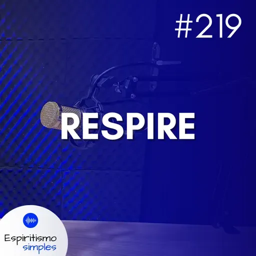 #219 - Respire