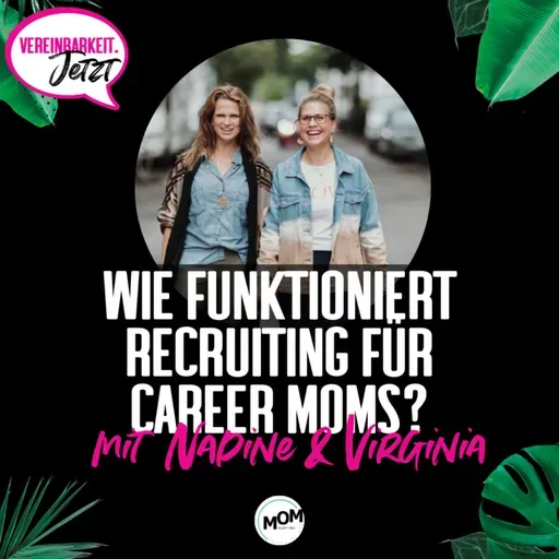 Wie funktioniert Recruiting für career moms mit Mom Hunting