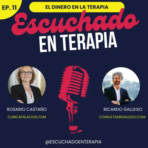 Ep. 11 El dinero en la terapia