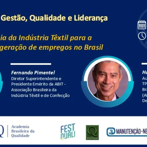 Live “A importância da Indústria Têxtil para a economia e geração de empregos no Brasil"