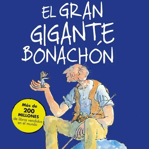 El Gran Gigante Bonachón. Capitulo 15. El gran plan
