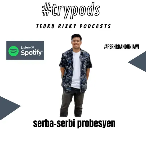 #trypods eps 11 - serba serbi probesyen