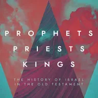 Prophets, Priests & Kings: Samuel Part 2