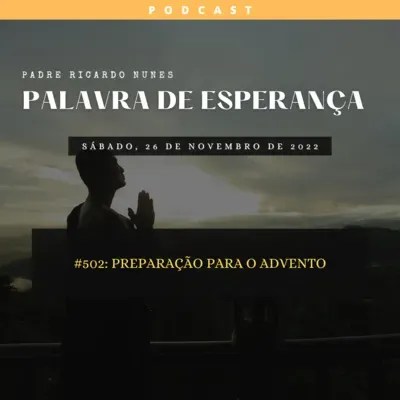 #502: PREPARAÇÃO PARA O ADVENTO