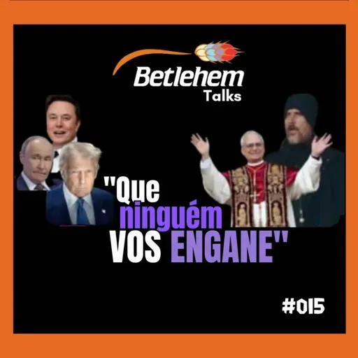 Que ninguém vos engane - 004