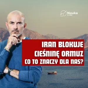 Czy jedna cieśnina może zatrzymać światową gospodarkę?