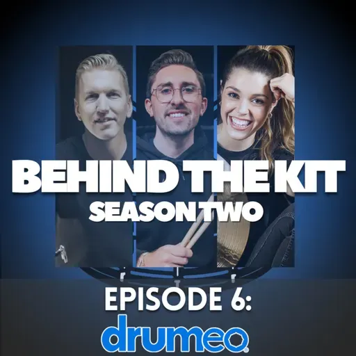🎧 Behind The Kit Episode 21: Drumeo (Domino Santantonio, Jared Falk & Brandon Toews)