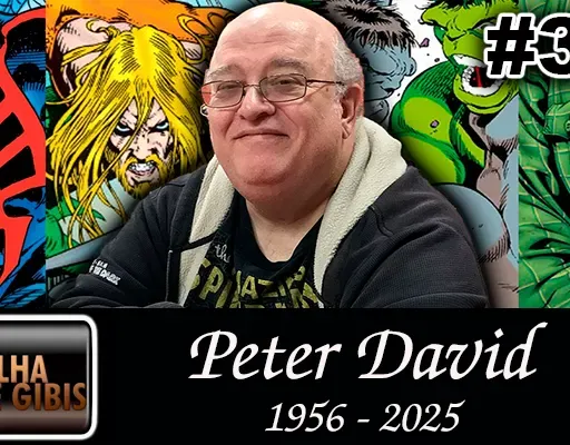 PILHA DE GIBIS #344 – O SAUDOSO PETER DAVID