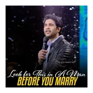 Look for This in A Man Before You Marry