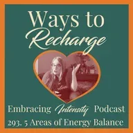 293: Ways to Recharge When You Can't Quit Your Day Job