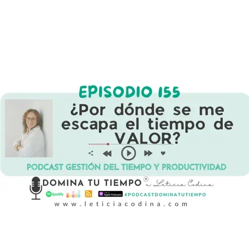 155. ¿Por dónde se me escapa el tiempo de VALOR?