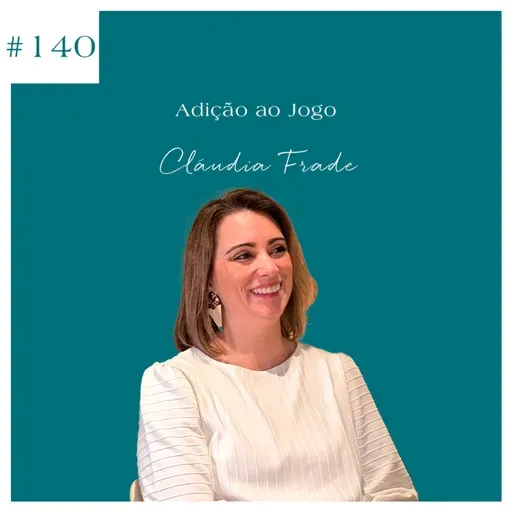 Claúdia Frade - Adições - Jogo