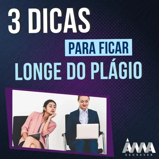 3 Dicas fáceis para ficar LONGE do PLÁGIO