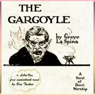 The Gargoyle by Greye La Spina ~ Full Audiobook [horror]