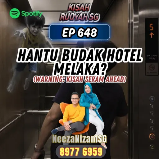 Ep 648: Hantu Budak Hotel Melaka? (Warning: kisah seram ahead)