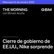 THE MORNING 01-10-25 | Cierre de gobierno en EE.UU., Nike sorprende, T-MEC podría volverse bilateral, y Nubank va por más.