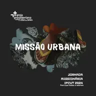 Roda de Conversa - Missões Urbanas | Jornada Missionária | 10.08.2024