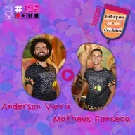 Anderson Vieira e Matheus Fonseca - Batuques e Confetes #192