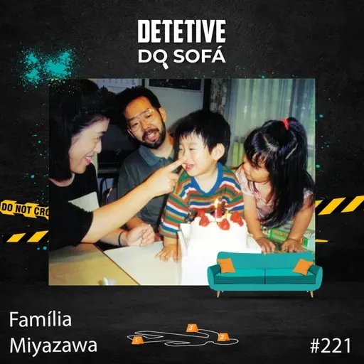 221 - Assassinato da família Miyazawa (Setagaya)