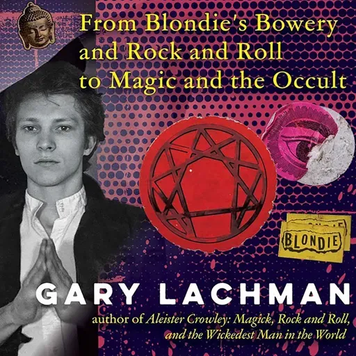 Gary Lachman on Occult Rock & The Quest For Gnosis