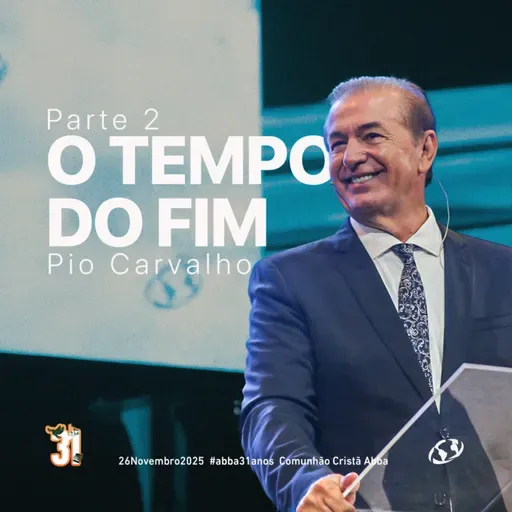 O tempo do fim | Parte II
