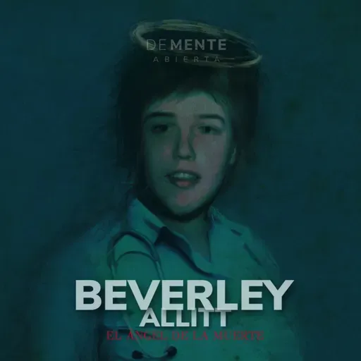 Beverly Allitt (El Ángel de la muerte)