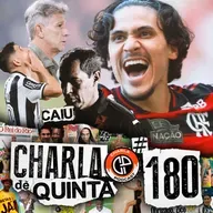 FLAMENGO GOLEIA O CORINTHIANS! BOTAFOGO VENCE O FLUMINENSE! CARILLE É DEMITIDO DO VASCO! - CHARLA DE QUINTA #180