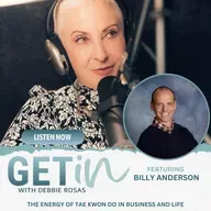 The Energy of Tae Kwon Do in Business and Life with Billy Anderson