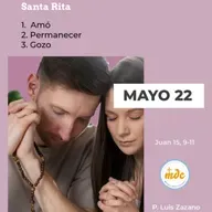 Juan 15, 9-11: Santa Rita
