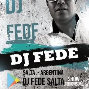 DJ FEDE SALTA