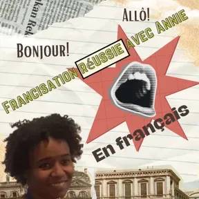 Francisation Réussie avec Annie