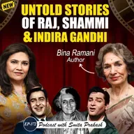 EP-372 | Bina Ramani on the Kapoor Family, Rekha, Indira Gandhi, Jessica Lal & More