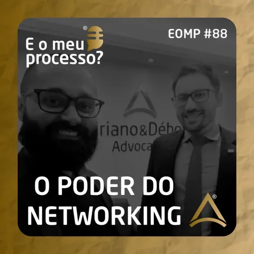 EOMP #88 | O PODER DO NETWORKING