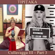 Buddhist Books: TIPIṬAKA 207 • Cullavagga III - Part 3