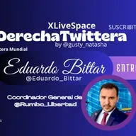 Ciclo Entrevistas Eduardo Bittar ¡Descubre lo que nadie cuenta sobre la derecha en Twitter!