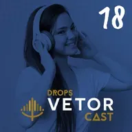 Drops VetorCast #18