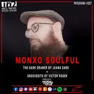 PODCAST #287 MONXO SOULFUL