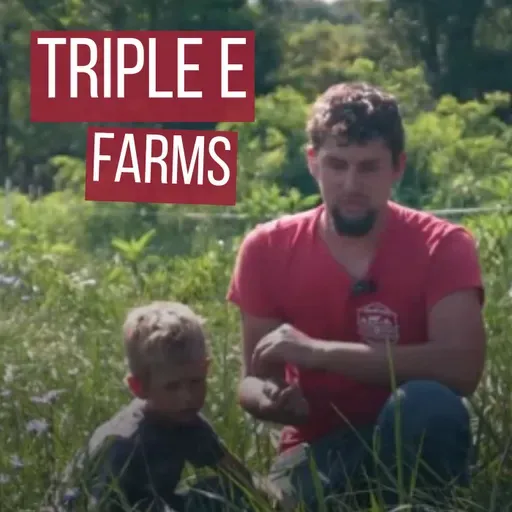 Direct-To-Consumer Raw Milk, Soil Temperature & Biology, Grass Recovery, Grazing Management, & Species Diversity (Live Farm Tour) - Triple E Farms | Ep #107