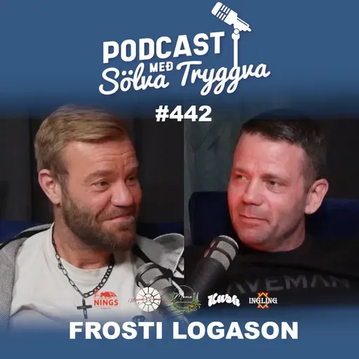 #442 Frosti Logason með Sölva Tryggva