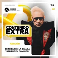 T5 E23 - Abulón (Víctimas del Dr. Cerebro) | Contenido Extra - De tocar en HUELGAS a "SIEMPRE EN DOMINGO"