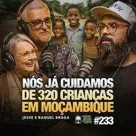 Casal MISSIONÁRIO testemunha o que Deus tem feito na ÁFRICA | Podcast JesusCopy #233