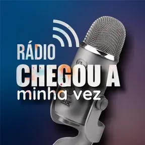 Rádio Chegou a Minha Vez