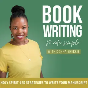 Book Writing Made Simple | How to Write a Book, Christian Author, Self-Publishing, Memoir, Holy Spirit