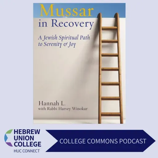 Hannah L. and Rabbi Harvey Winokur: Jewish and Twelve-Step Traditions at the Crossroads of Addiction